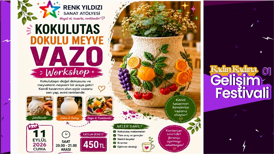 Kadın Kadına Gelişim Festivali: Kokulutaş Dokulu Meyve Vazo Workshop