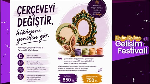 Kadın Kadına Gelişim Festivali: Çerçeveyi Değiştir, Hikâyeni Yeniden Gör Workshop