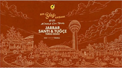 Bir Yaz Akşamı w/ Santi Tuğçe & Jabbar
