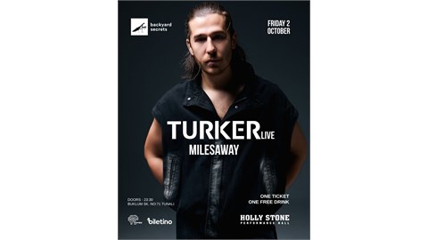 Turker (Live) & Milesaway @backyard secrets