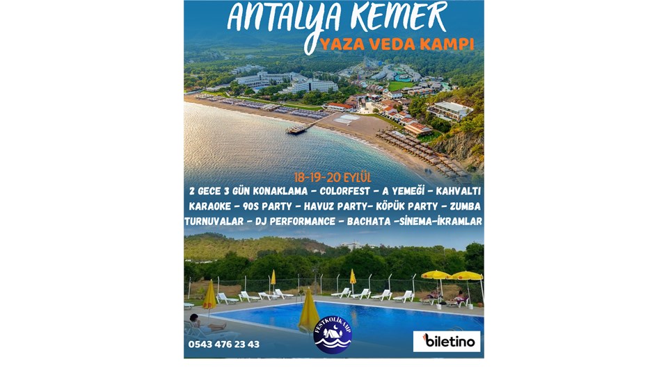 Antalya Kemer Yaza Veda Kampı