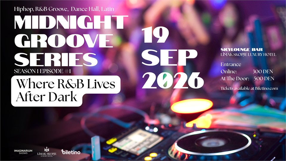 Midnight Groove Series Skopje Vol #1