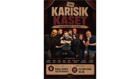 Karışık Kaset Doğaçlama Tiyatro Gösterisi