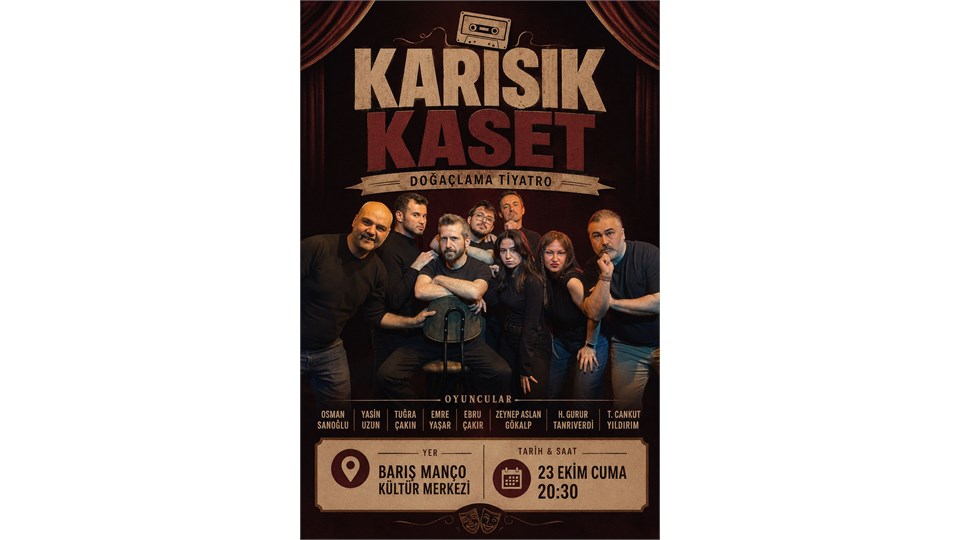 Karışık Kaset Doğaçlama Tiyatro Gösterisi