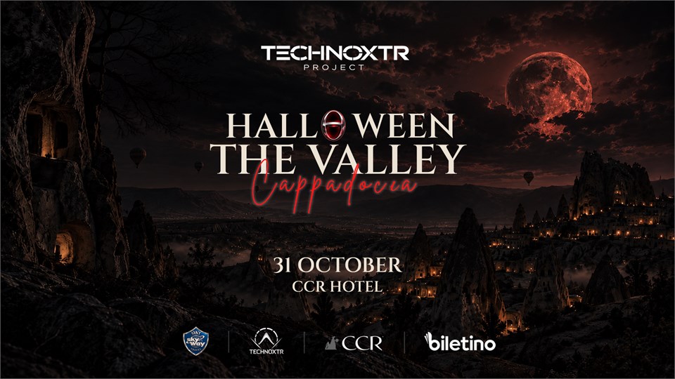 THE VALLEY HALLOWEEN II CAPPADOCIA X TECHNOXTR PROJECT