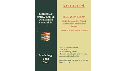 Pyschology Book Club Vaka Analizi Kln. Psk.Hazin GÖNGEN (Ekol:Şema Terapi)
