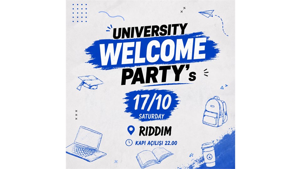 UNIVERSITY WELCOME PARTY - RIDDIM