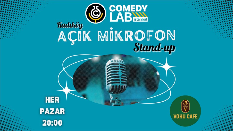 Kadıköy Açık Mikrofon Stand-up - Comedy Lab Istanbul