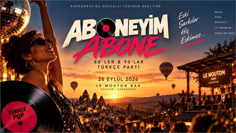 ABONEYİM ABONE – 80’ler & 90’lar Türkçe Parti