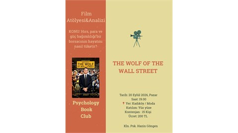 Psychology Movıe Club Film Atölyesi Kln Psk.Hazin Göngen (The Wolf Of Wall Street)