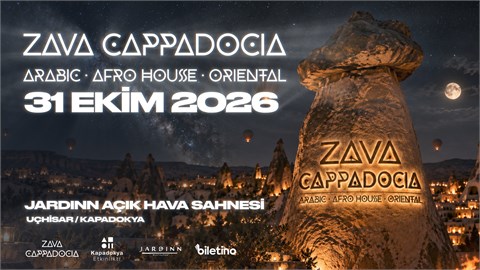 ZAVA CAPPADOCIA 2026 ARABIC • AFRO HOUSE • ORIENTAL VIBES
