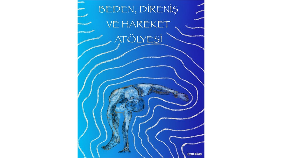 Beden, Direniş ve Hareket Atölyesi