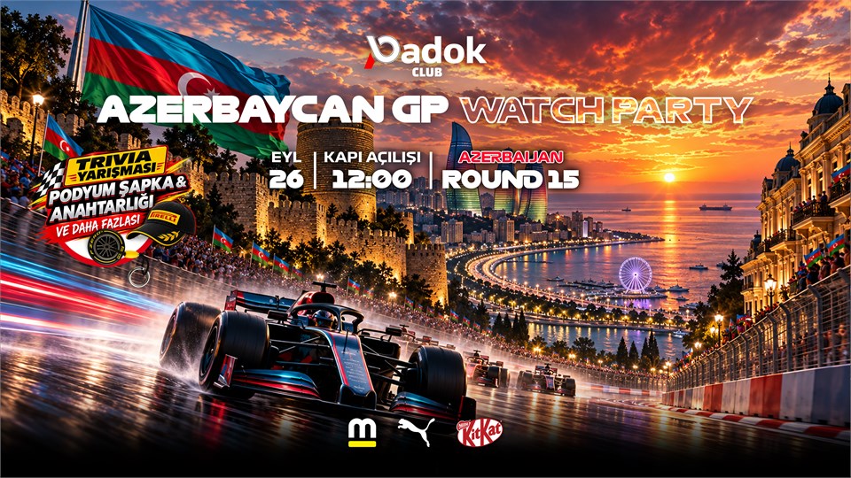 AZERBAYCAN GRAND PRIX WATCH PARTY