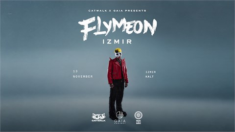 Catwalk X GAIA Presents // FLYMEON - The Evil Devil Show İzmir KALT 