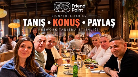 TANIŞ • KONUŞ • PAYLAŞ  ( NETWORK TANIŞMA ETKİNLİĞİ )