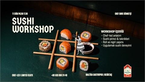 Sushi Workshop 5  – Beşiktaş | Maltica Gastropub