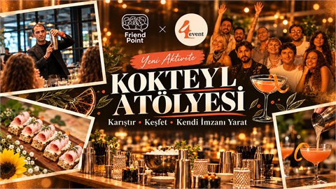 KOKTEYL ATÖLYESİ