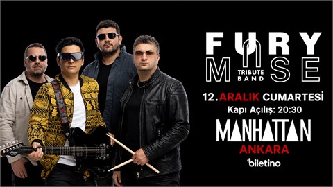 Fury - Muse Tribute Band - Manhattan / Ankara 12 Aralık 2026 Cumartesi