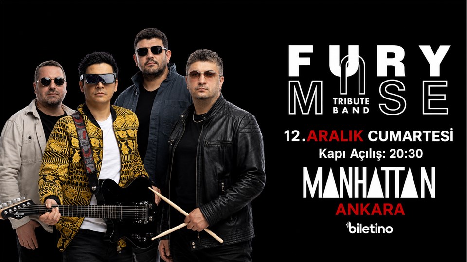 Fury - Muse Tribute Band - Manhattan / Ankara 12 Aralık 2026 Cumartesi
