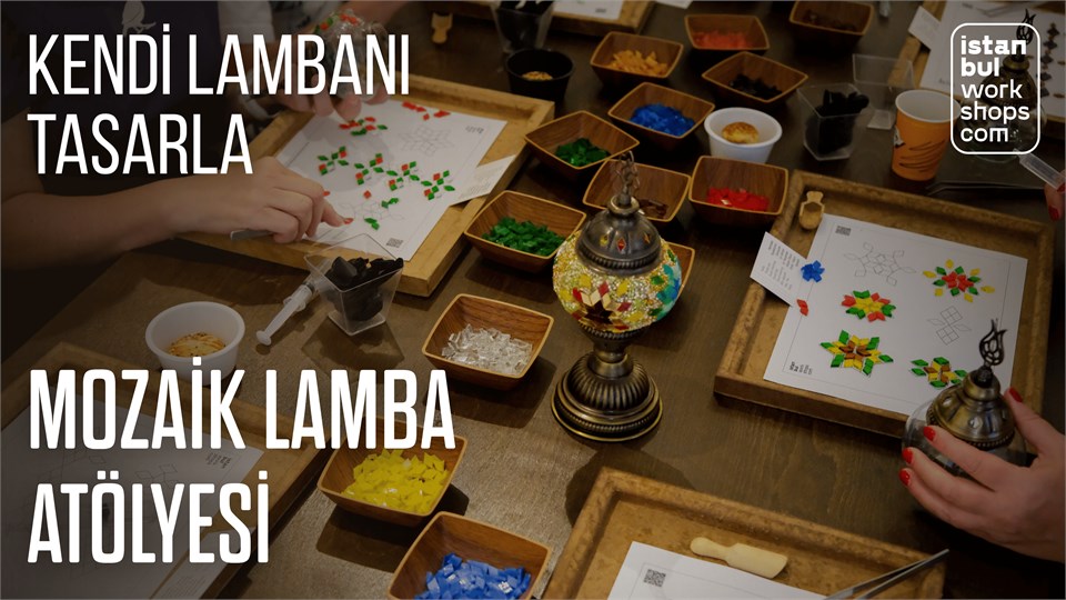 Mozaik Lamba Atölyesi (7-31 Ekim)