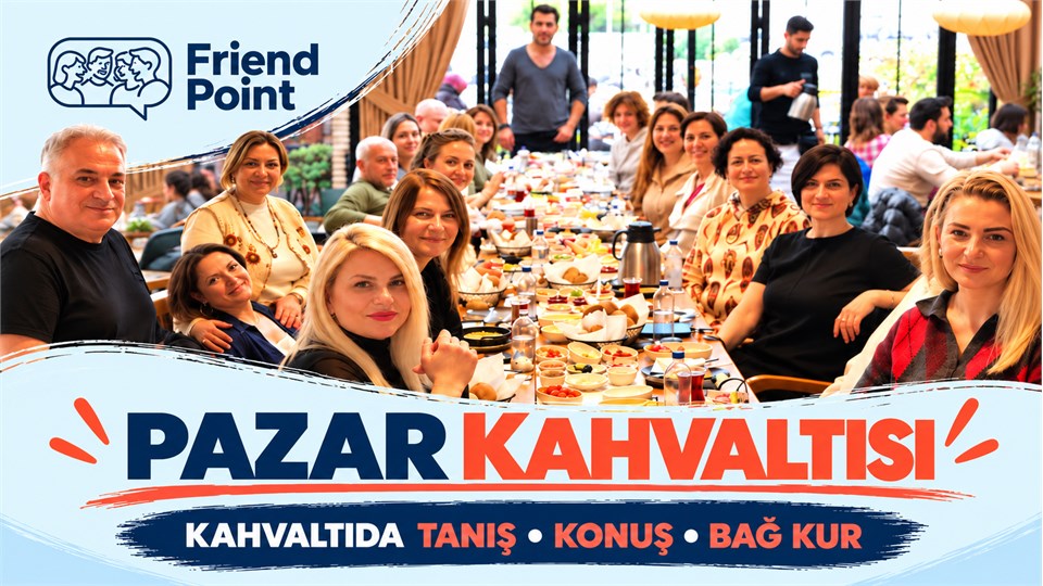 KAHVALTIDA TANIŞ • KONUŞ • BAĞ KUR ( Network Etkinliği ) 