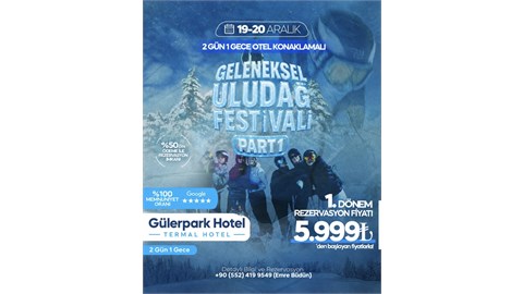 GELENEKSEL ULUDAĞ FEST. 2 GÜN 1 GECE KONAKLAMALI 