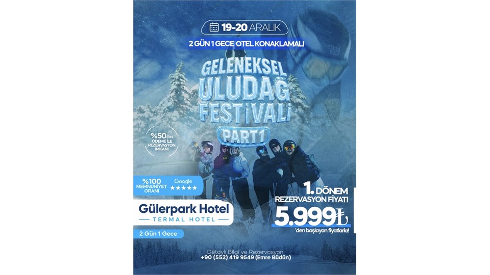 GELENEKSEL ULUDAĞ FEST. 2 GÜN 1 GECE KONAKLAMALI 