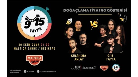 9.15 Tayfa Doğaçlama Tiyatro Gösterisi