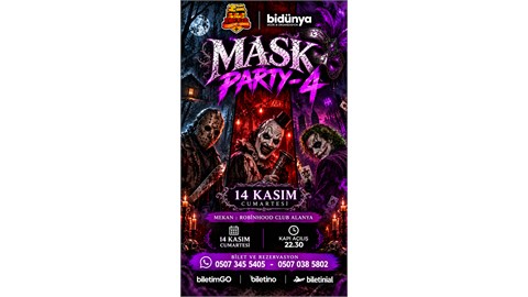 Mask Party 4 ( Alanya Robinhood )