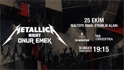 Onur Emek - Metallica Night (İBB Kültür / Maltepe Sahil Etkinlik Alanı)
