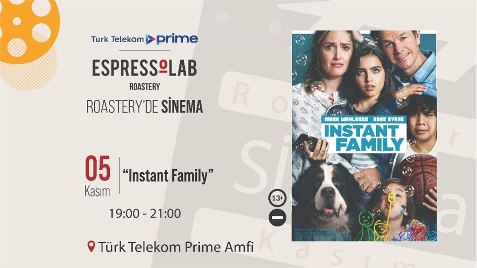Instant Family | Roastery Sinema