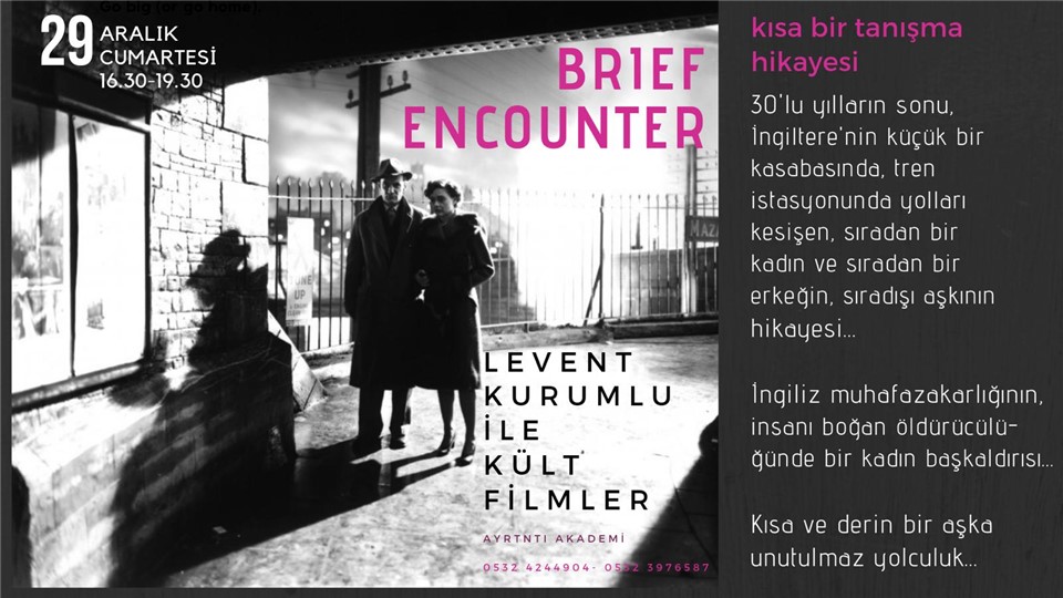 Levent Kurumlu ile Kült Filmler / Brief Encounter (David Lean)