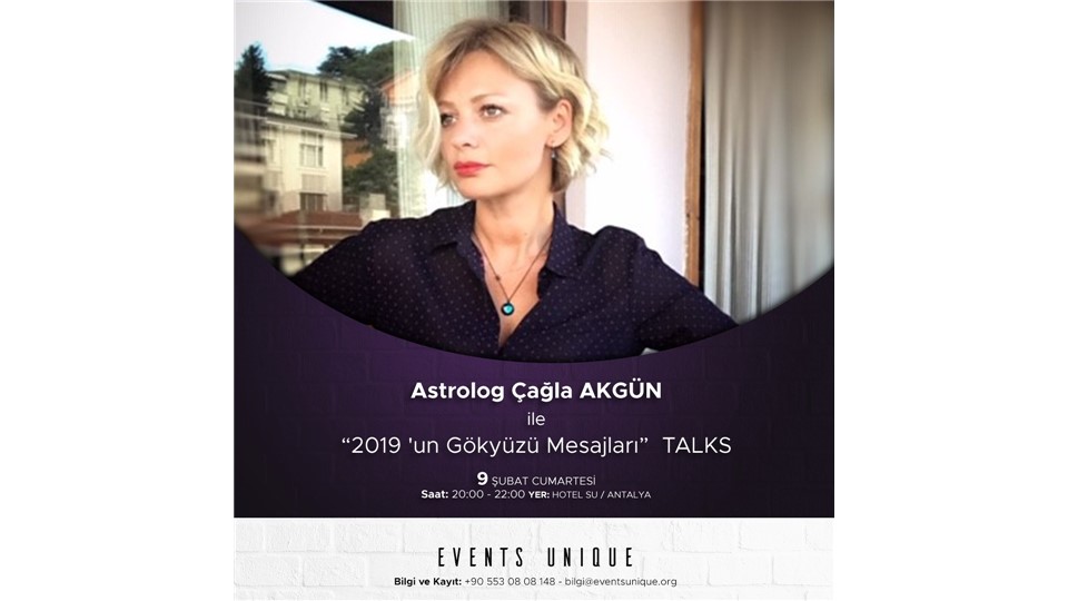 ASTROLOG ÇAĞLA AKGÜN İLE "2019 UN GÖKYÜZÜ MESAJLARI" SEMİNERİ byeventsunique