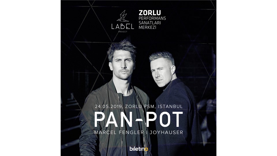 Label Project Presents: PAN-POT - İstanbul - Zorlu Performans Sanatları Merkezi
