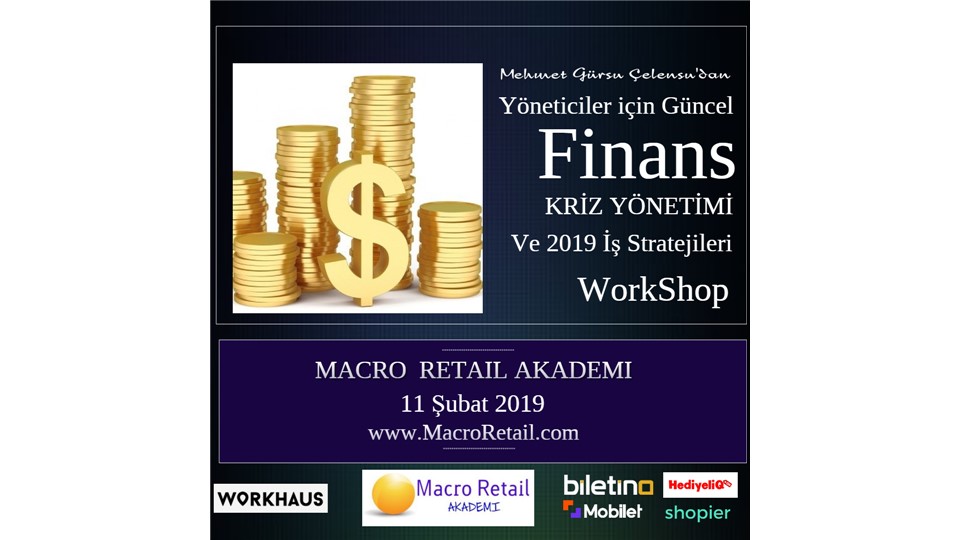 Yöneticiler için Güncel Finans ve Kriz Yönetimi ve 2019 İş Stratejileri 