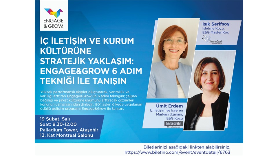İç İletişim ve Kurum Kültürüne Stratejik Yaklaşım: Engage&Grow 6 Adım Tekniği ile Tanışın