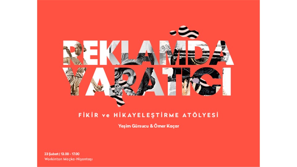 Reklamda Yaratıcı Fikir ve Hikayeleştirme Atölyesi