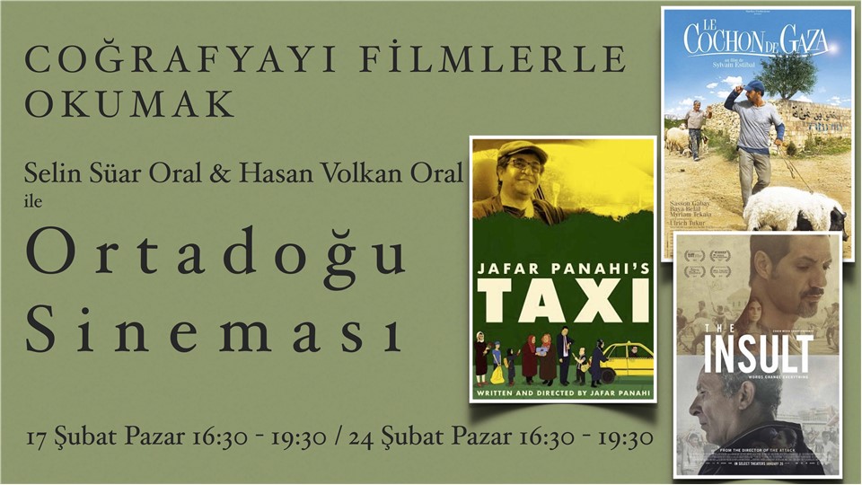 Coğrafyayı Filmlerle Okumak Selin Süar Oral & Hasan Volkan Oral ile  O r t a d o ğ u  S i n e m a s ı 