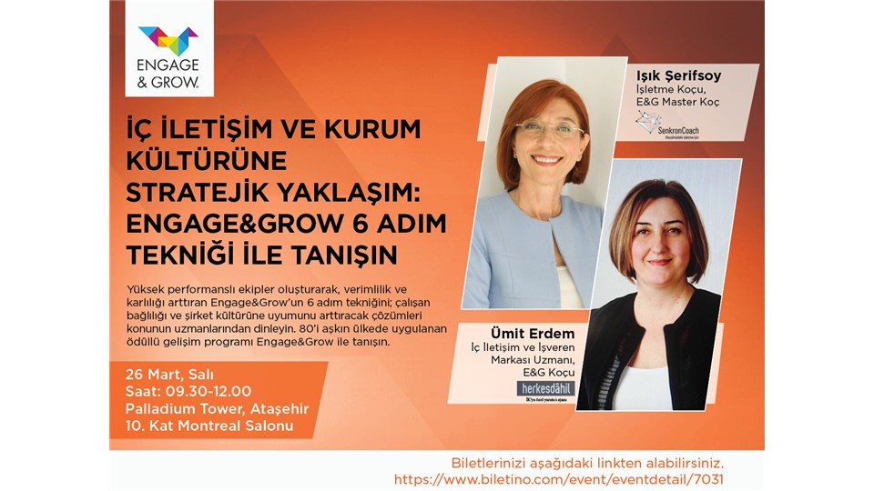 İç İletişim ve Kurum Kültürüne Stratejik Yaklaşım: Engage&Grow 6 Adım Tekniği ile Tanışın