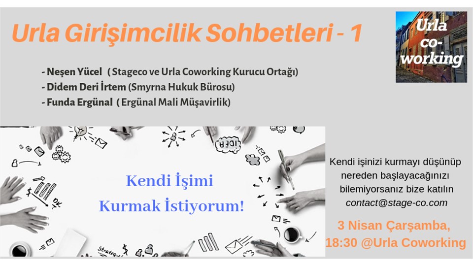 Kendi İşimi Kurmak İstiyorum! - Urla Girişimcilik Sohbetleri (1)