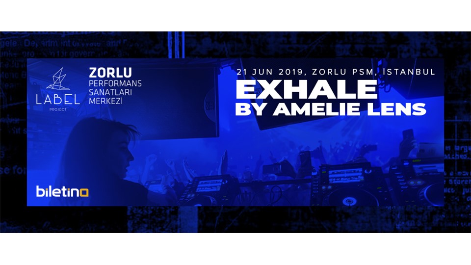 Exhale by Amelie Lens - İstanbul - Zorlu Performans Sanatları Merkezi