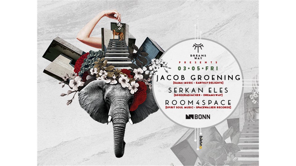 Dreams Way Presents : Jacob Groening ( Earthly Delights , Kamai Music ) - BONN Istanbul