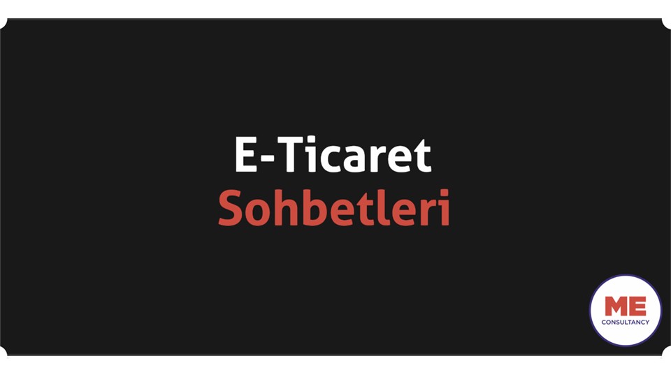 Perakende Sektörü ve E-Ticaret