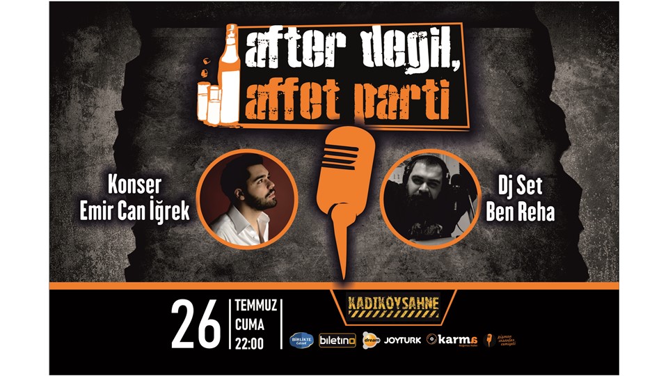 Emir Can İgrek & Ben Reha After Değil, Affet Parti #picemiyeti