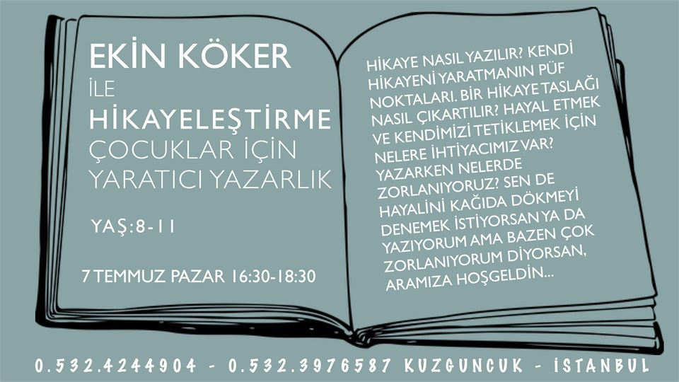 EKİN KÖKER İLE HİKAYELEŞTİRME ÇOCUKLAR İÇİN YARATICI YAZARLIK