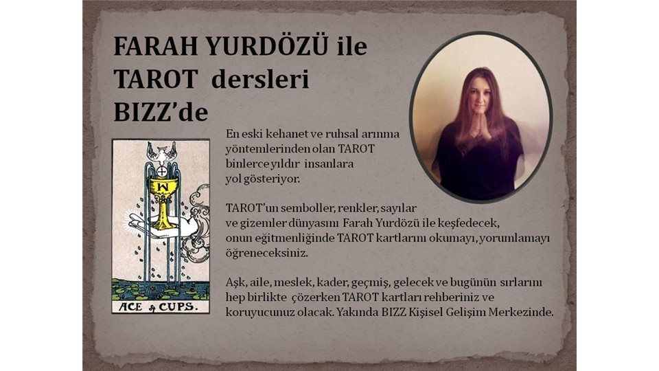 FARAH YURDÖZÜ ile Uygulamalı TAROT Dersleri 