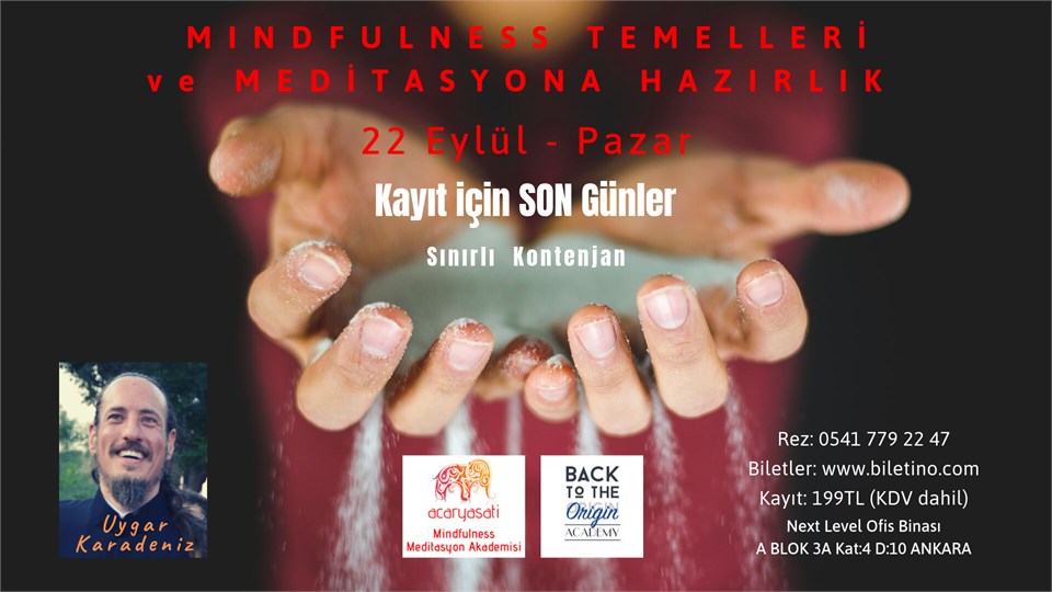 MINDFULNESS TEMELLERİ ve MEDİTASYONA HAZIRLIK - Uygar Karadeniz