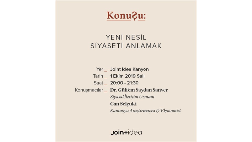 KonuŞu: Yeni Nesil Siyaseti Anlamak