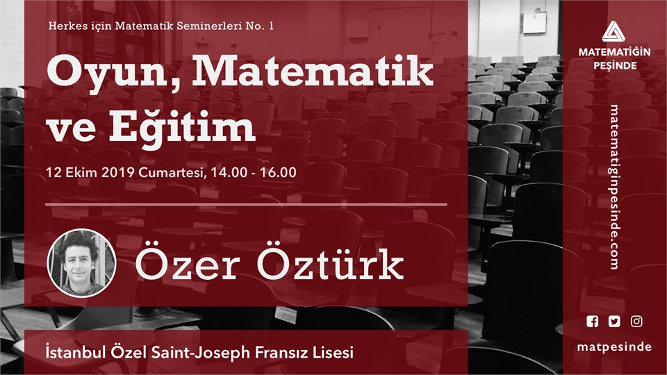 Herkes için Matematik Seminerleri No. 1: Oyun, Matematik ve Eğitim