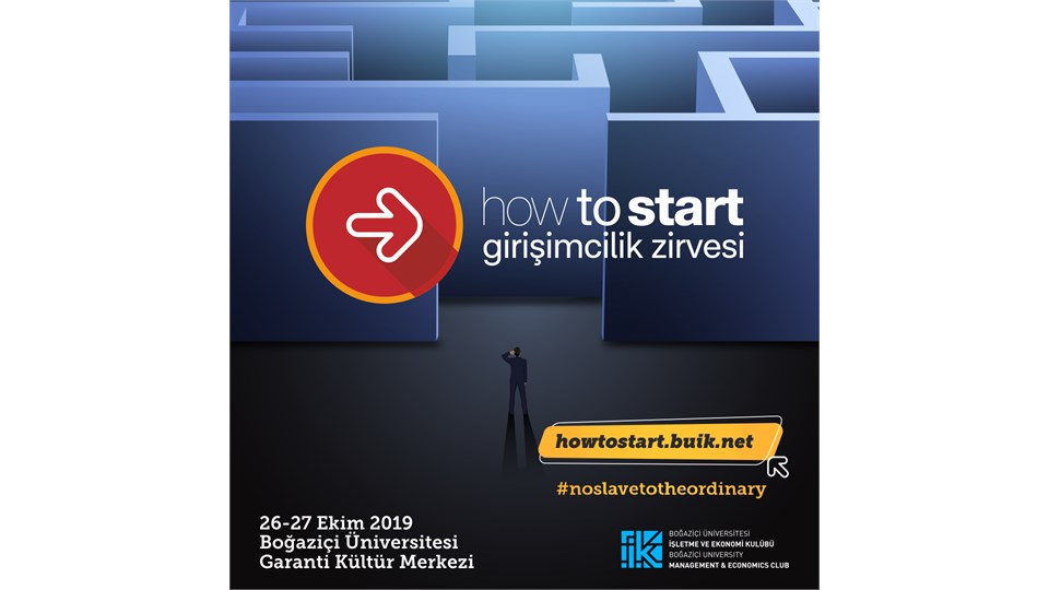 Boğaziçi Üniversitesi How to Start Girişimcilik Zirvesi